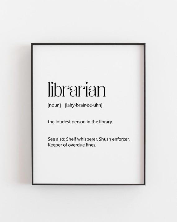 Librarian Definition Print Funny Gift For Book Lover Library Worker Birthday