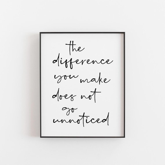 The Difference You Make Quote Appreciation Thank You Script Wall Poster
