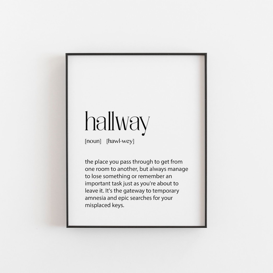 Hallway Definition Poster Print, Funny Gift