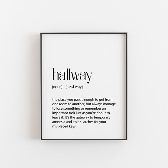 Hallway Definition Poster Print, Funny Gift