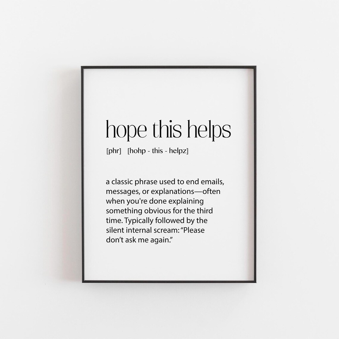 Hope This Helps Definition Print, Office Humor