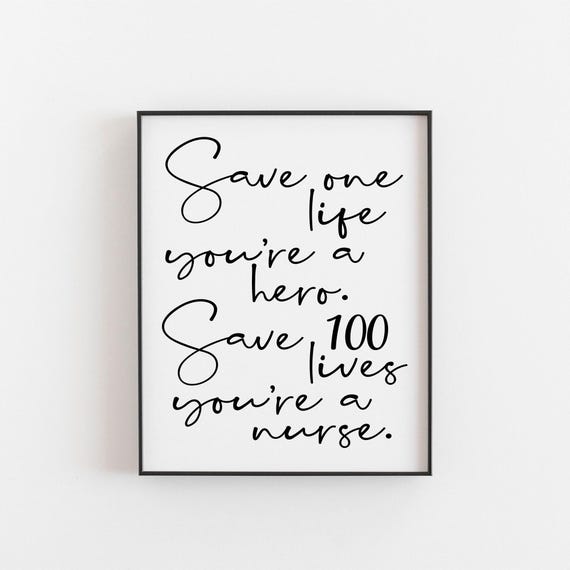 Motivational Nurse Print A Great Gift To Show Appreciation For Option And Size Options Male Female Quotes