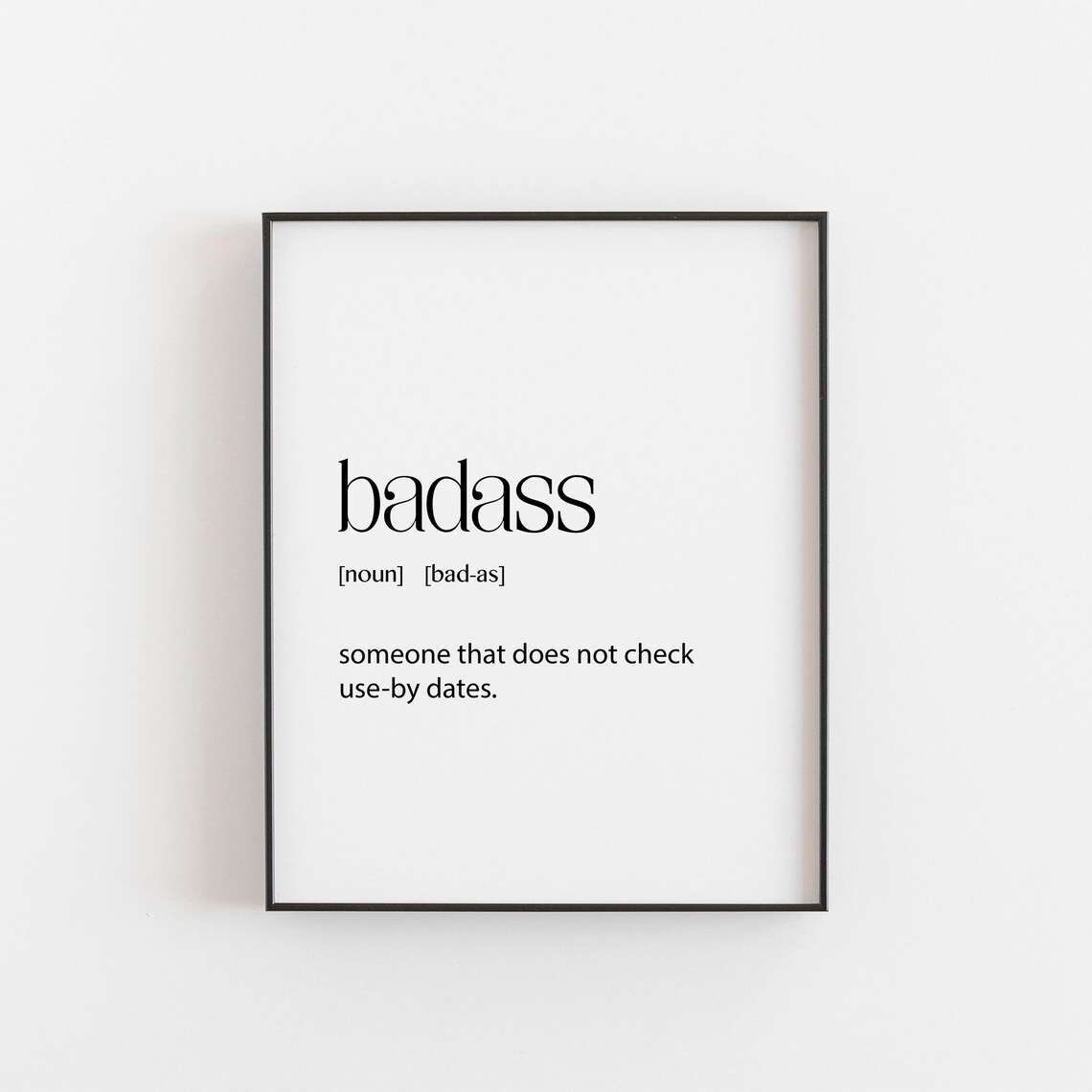 Badass Definition Funny Typography Poster for a Bold Kitchen Wall Decor