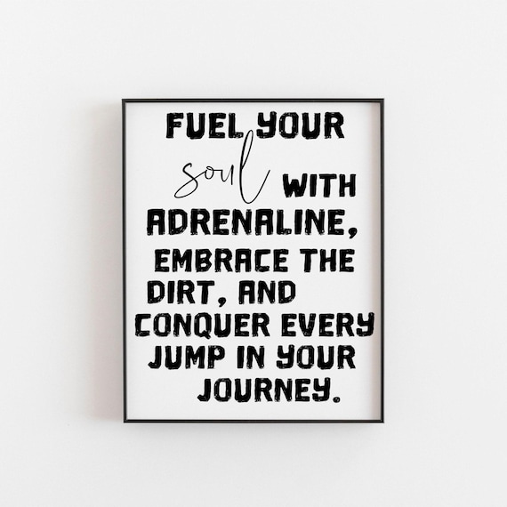 Fuel Your Soul Adrenaline Bold Motocross Dirt Bike Quote Poster