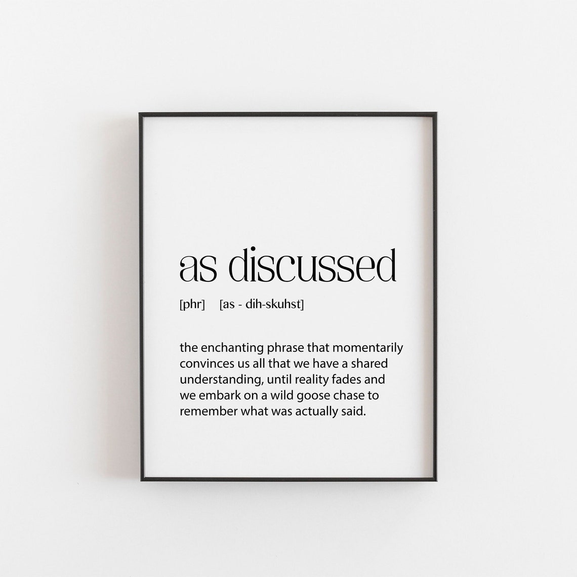 As Discussed Funny Office Definition Phrase Dictionary Poster