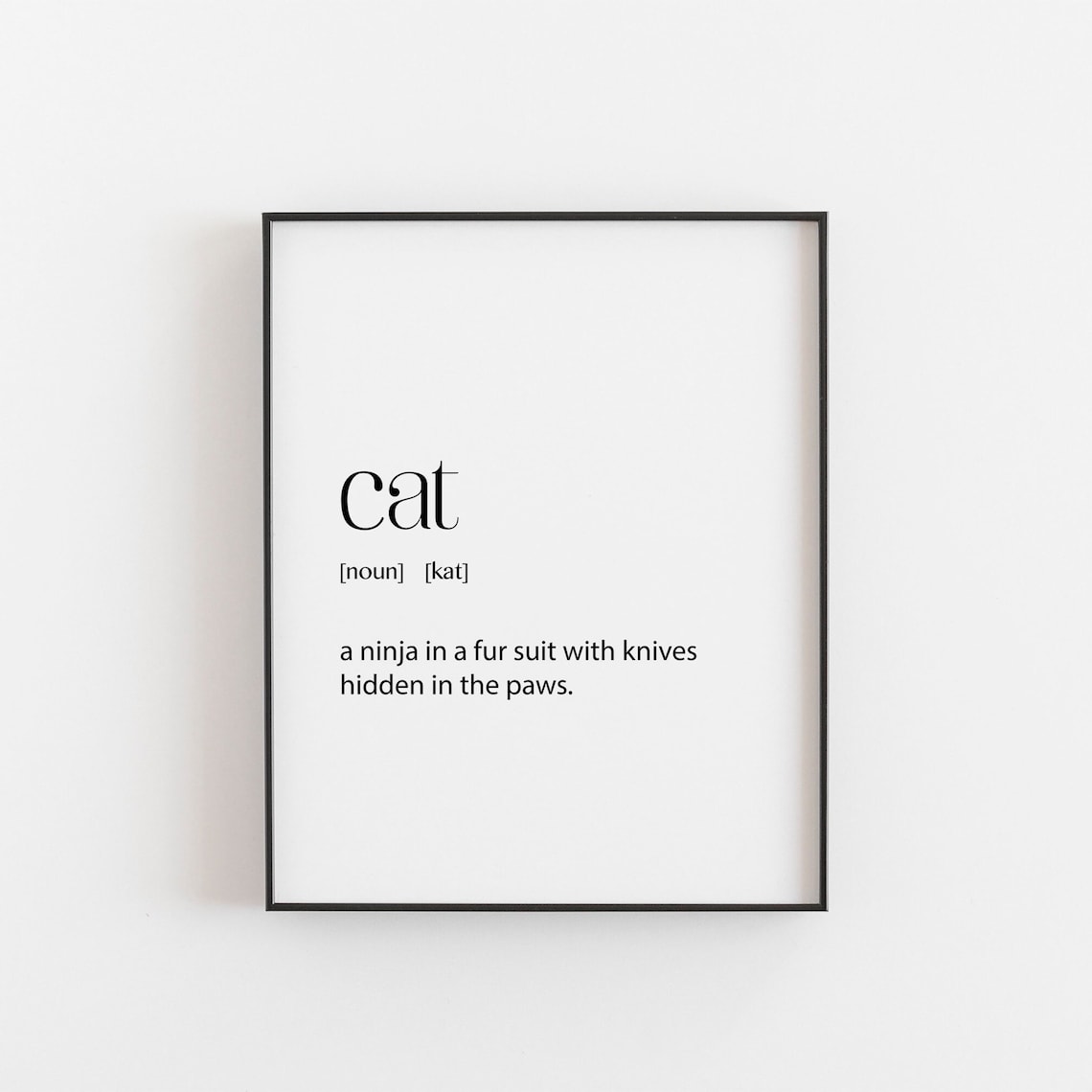 Cat Definition Funny Cat Lover Poster Print