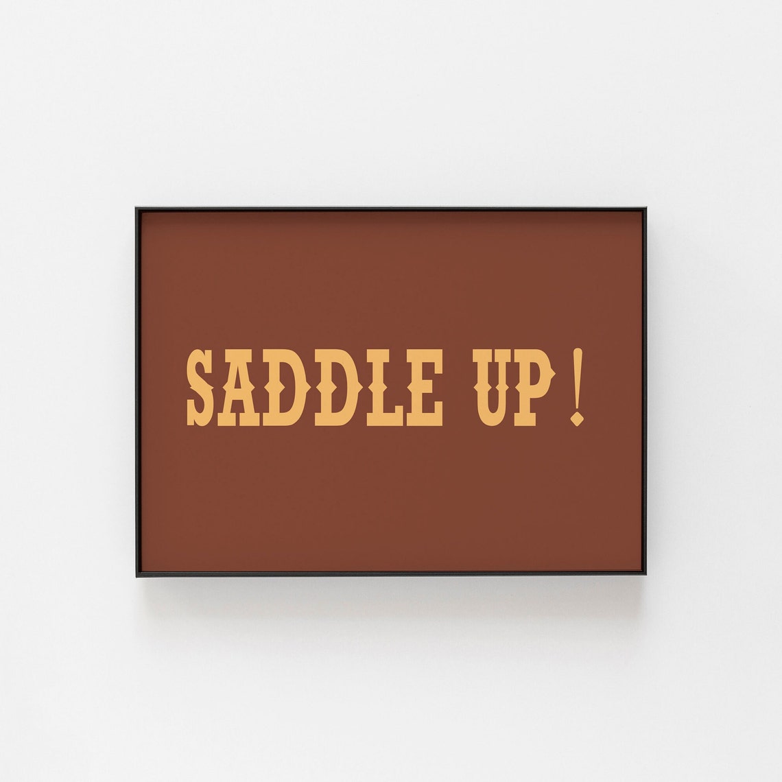Saddle Up Western Cowboy Quote Rustic Farmhouse Decor Poster