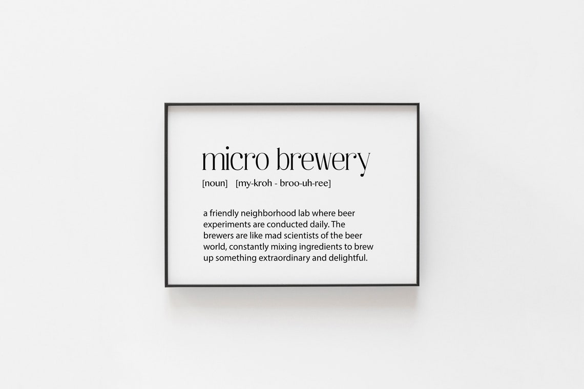 Micro Brewery Definition Funny Craft Beer Lover Tribute Poster