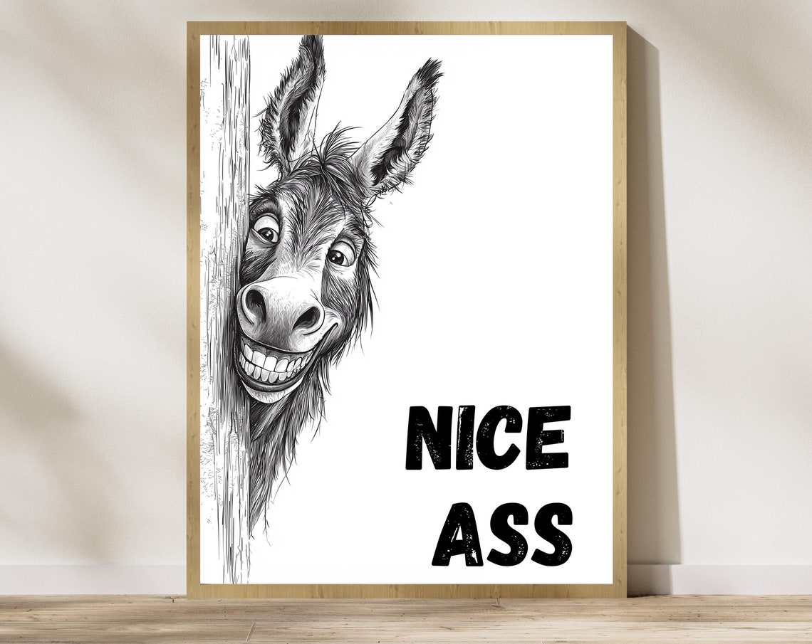 Hilarious Peeking Donkey Nice Ass Quote Funny Bathroom Poster