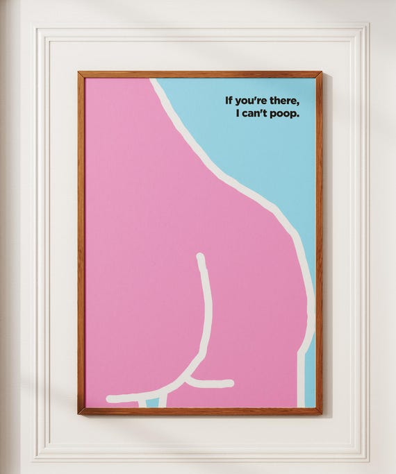 If Youre There I Cant Poop Poster Bathroom Poster Bathroom Wall Art Funny Bathroom Art Bathroom Decor Funny Poster Toilet Sign Gift