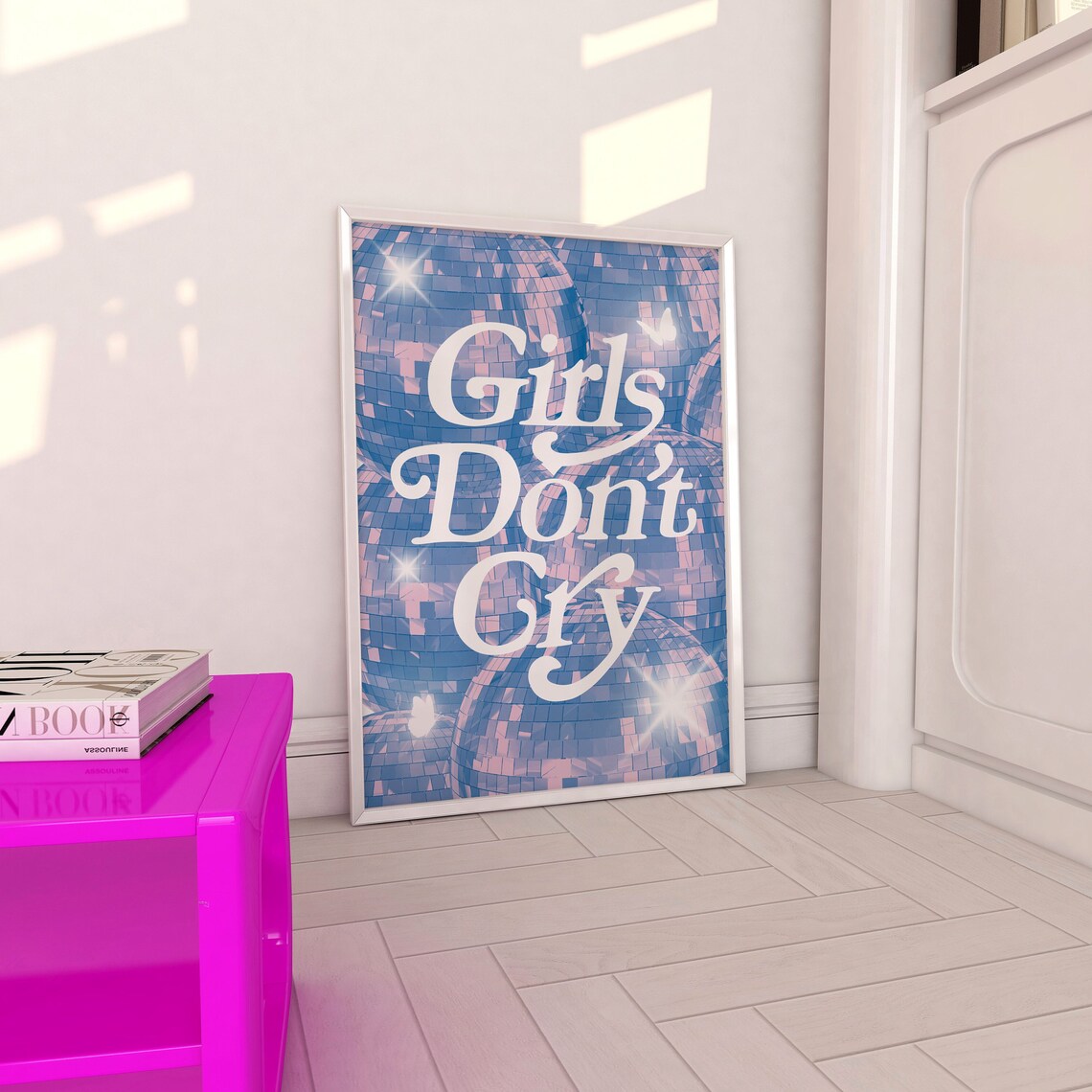 Girls Dont Cry Disco Ball Sparkle Retro Quote Typography Art Poster