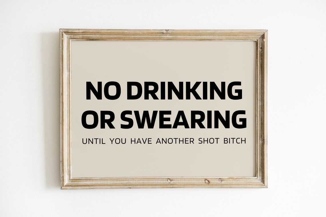 No Drinking Or Swearing Until Another Shot Funny Bar Room Poster - Image 2
