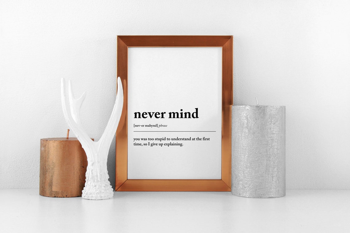 Teenager Gift Teen Gift Funny Teen Gift Teenager Bedroom Gift Never Mind Definition Office Wall Decor Teen Wall Art Teenage Room - Image 2