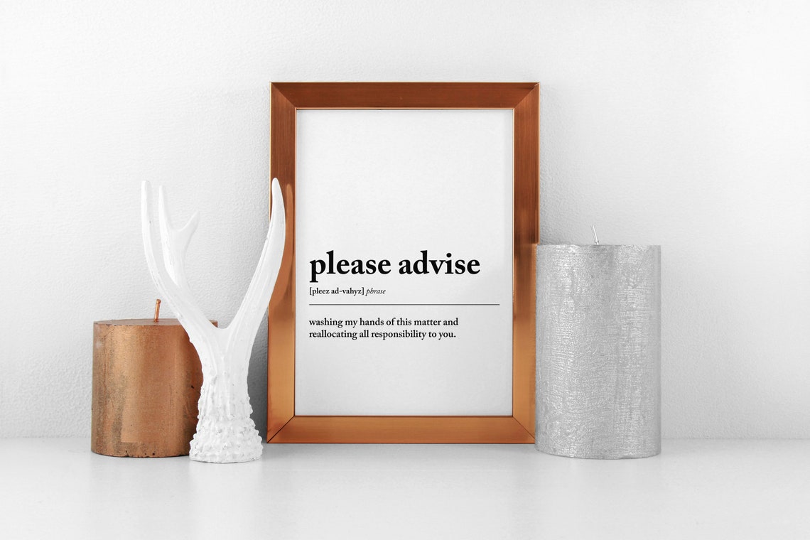 Home Office Art Please Advise Definition Print Funny Home Office Decor Home Office Poster Office Wall Art - Image 2