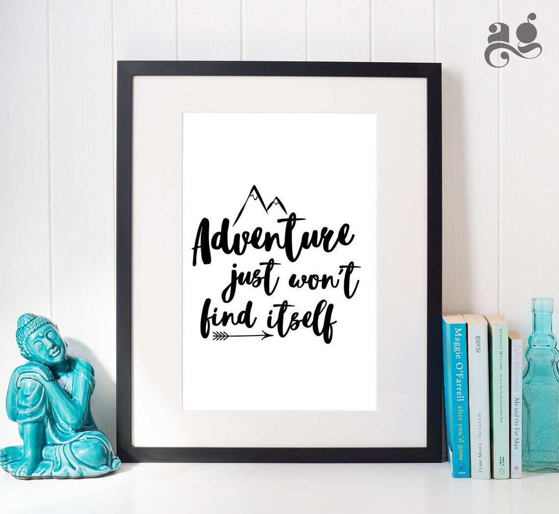 Adventure Just Won't Find Itself Mountain Travel Quote Poster - Image 3