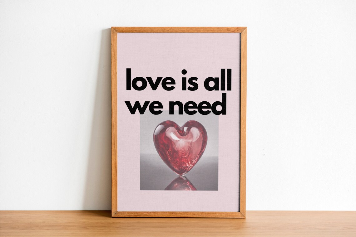 Love Is All We Need Red Glass Heart Dusty Pink Quote Wall Print
