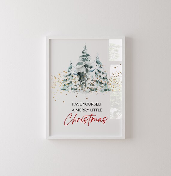 Have Yourself A Merry Little Christmas Watercolor Art Print