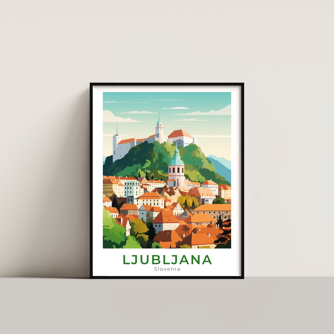 Ljubljana Slovenia Castle Hill Old Town City View Travel Poster