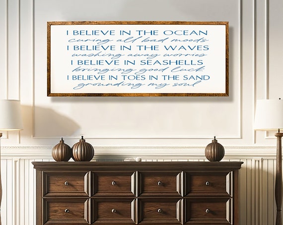 I Beleive In The Ocean Surf Wall Art Coastal Decor Wall Art Gift For Surfer Breathtaking Strong Gentle Beach House Decor Sign