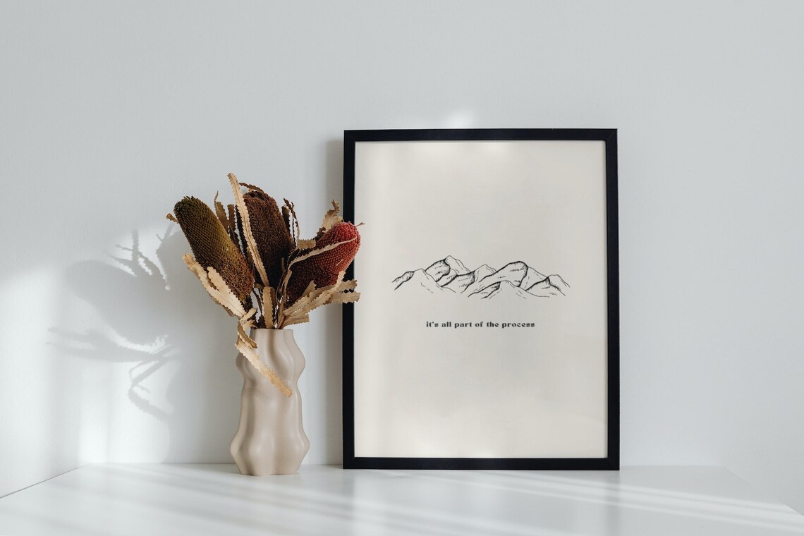 It Is All A Part Of The Process Mountain Quote Art Print - Image 2