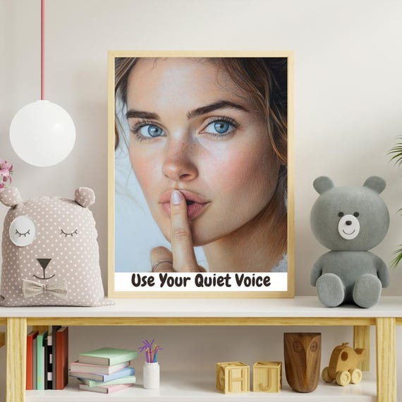 Use Your Quiet Voice Wall Art Posters Bedroom Home Kids Poster World Design