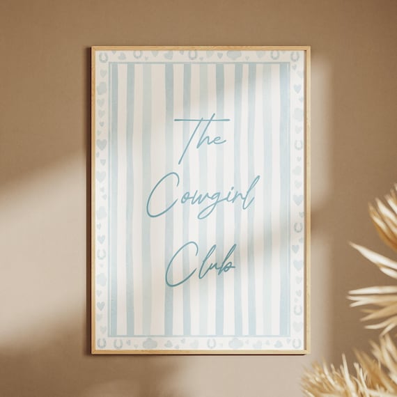 The Cowgirl Club Blue Striped Script Western Decor Print Gift