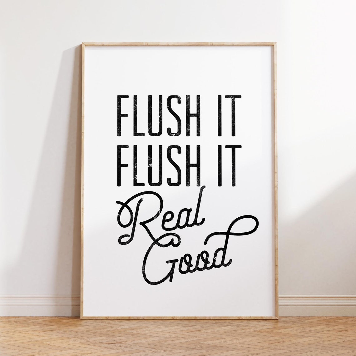 Flush It Real Good Print Bathroom Wall Decor Printable Wall Art Prints Toilet Sign Funny Bathroom Poster