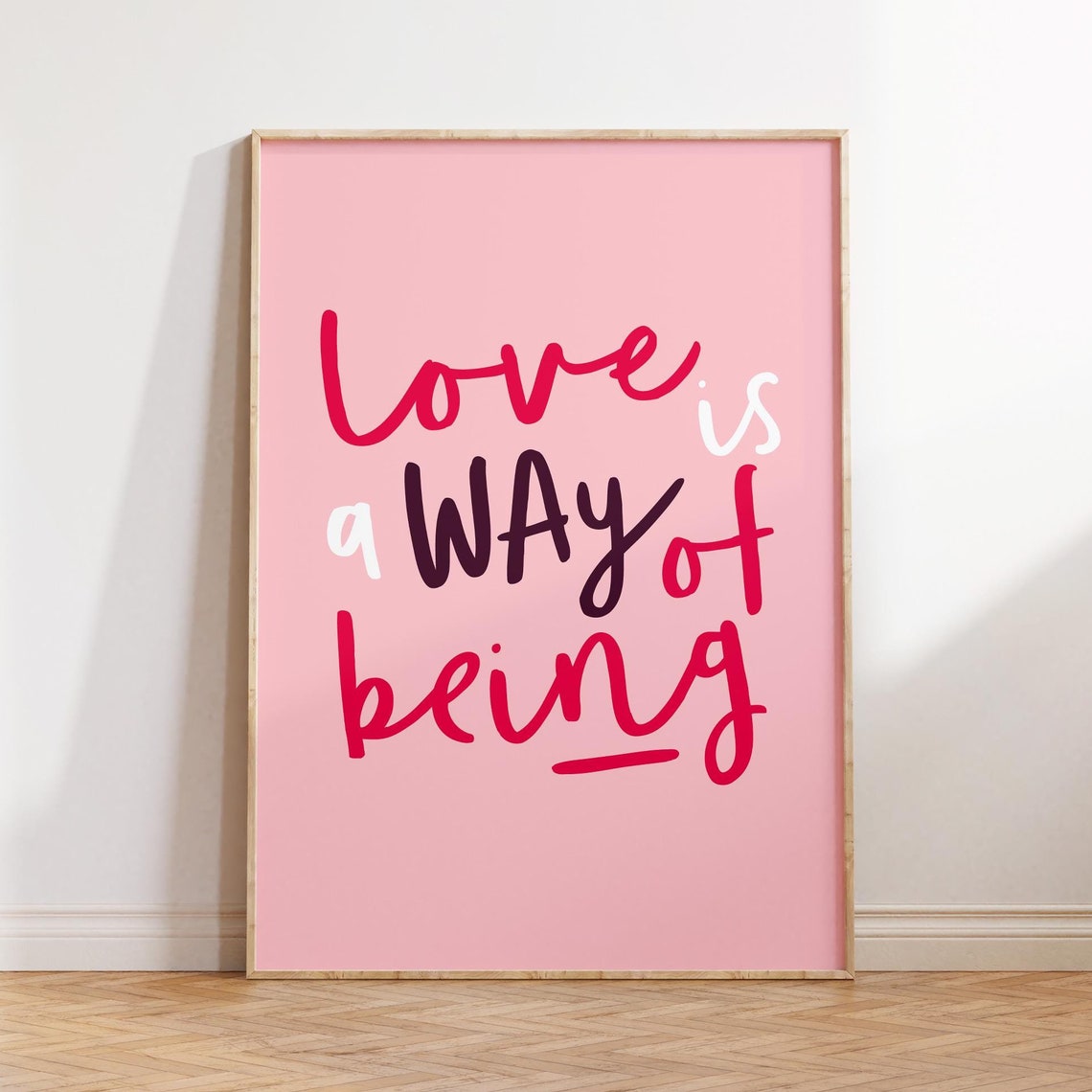 Pink Wall Art Love Is A Way Of Being Print Girl Quote Wall Print Girls Sayings Wall Art Quote Poster Printable Artwork