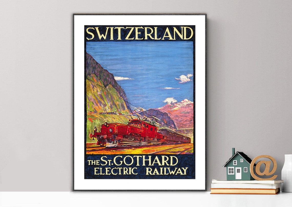 Switzerland St Gothard Electric Railway Vintage Train Poster Alps View