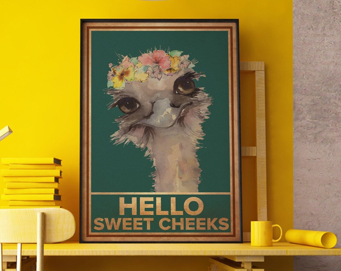Ostrich Hello Sweet Cheeks Comedy Animal Art Print