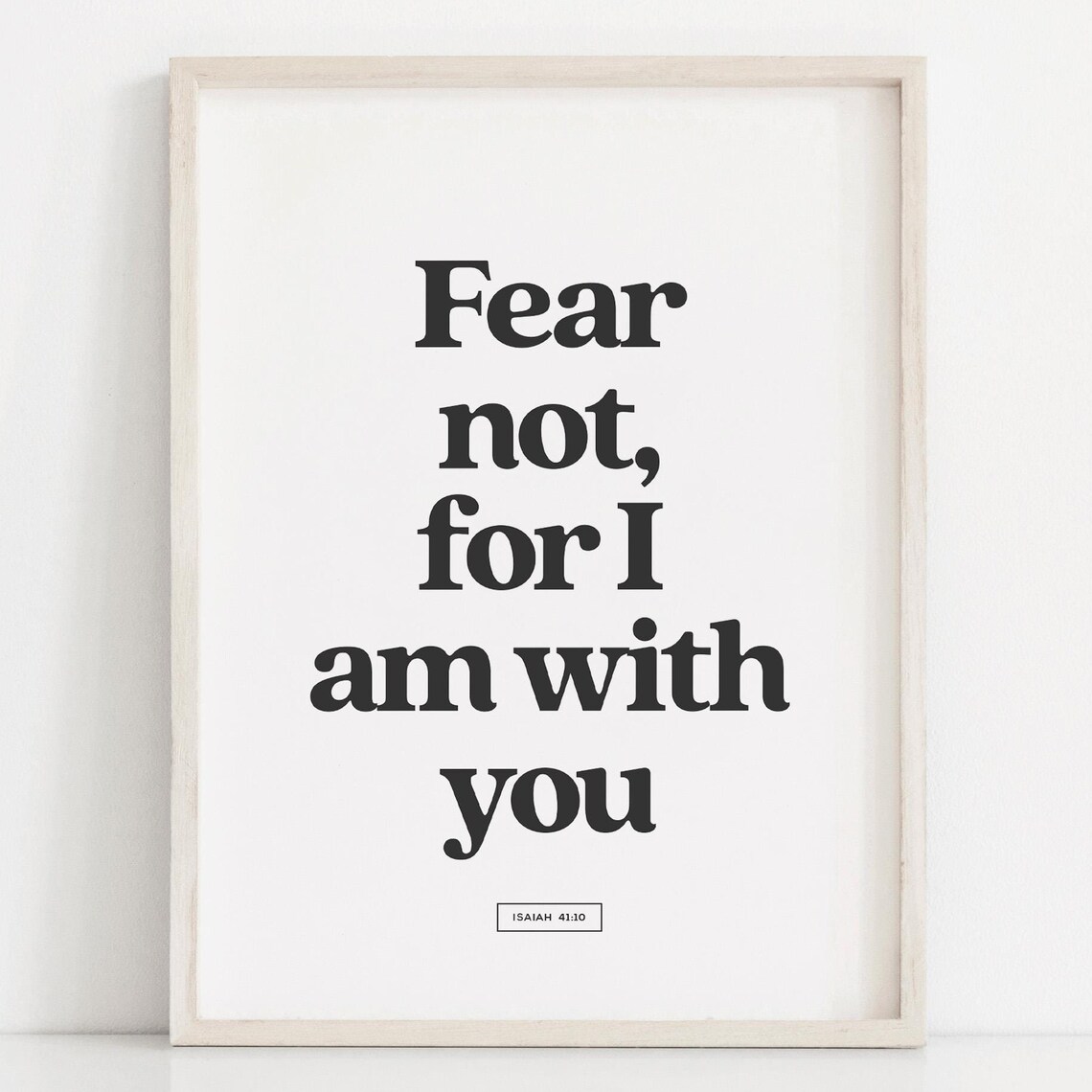 Fear Not For I Am With You Isaiah 4110 Minimalist Bible Verse Print - Image 3