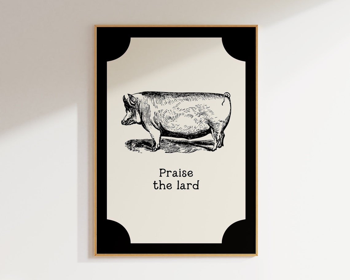 Praise The Lard Vintage Pig Illustration Funny Kitchen Quote Poster - Image 2