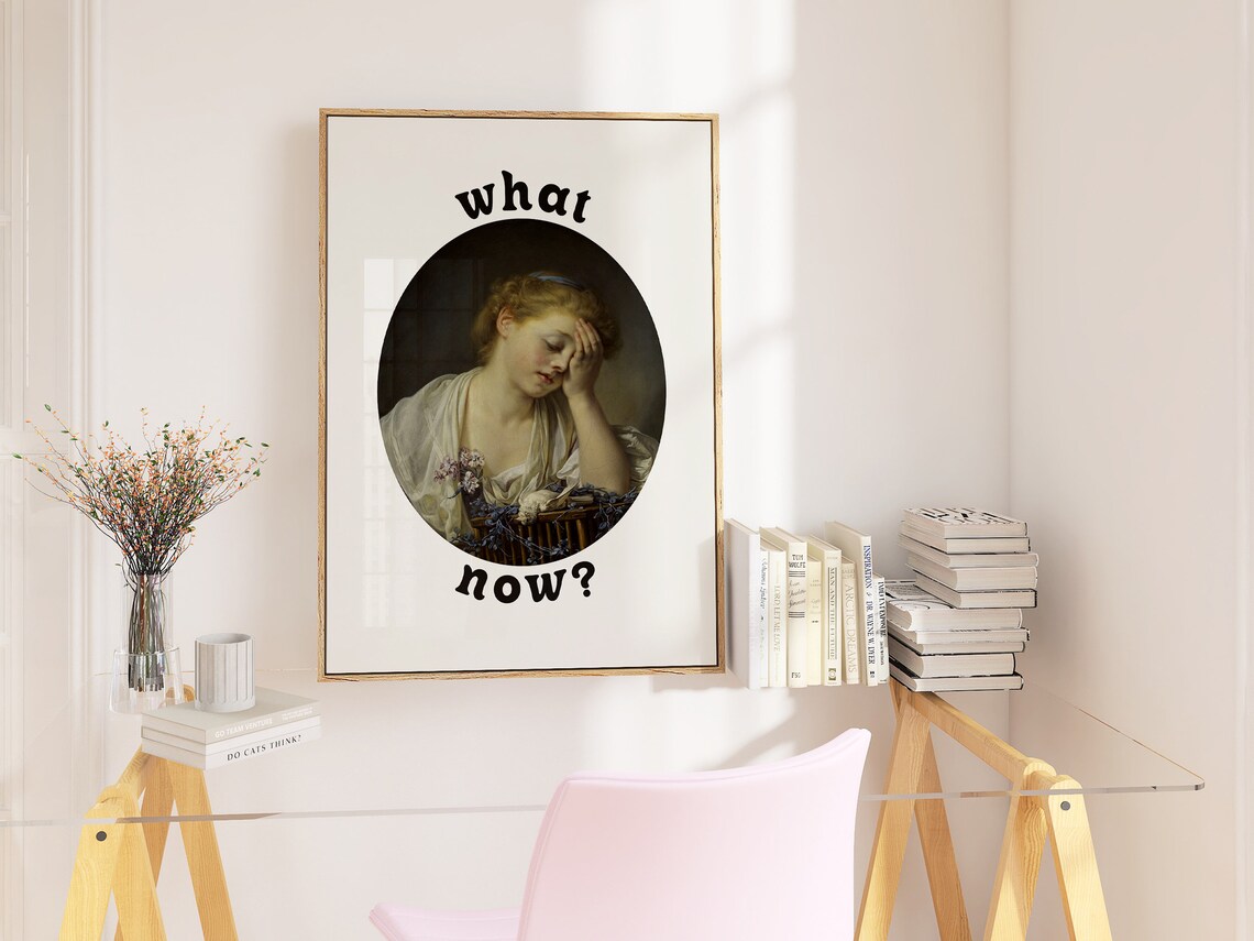 What Now Funny Quote Print Office Decor Feminist Art Eclectic Wall Decor A64 - Image 3
