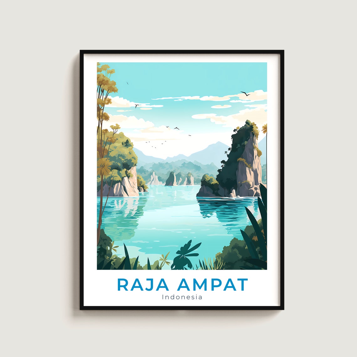 Raja Ampat Indonesia Limestone Islands Turquoise Lagoon Poster