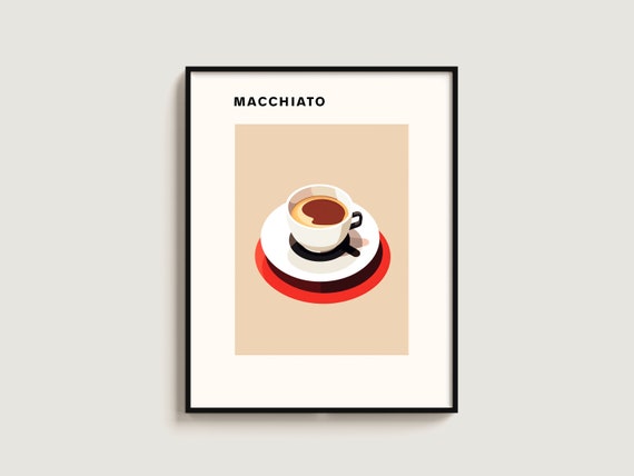 Macchiato Coffee Poster Gift Lover Art Kitchen Print Wall Hanging