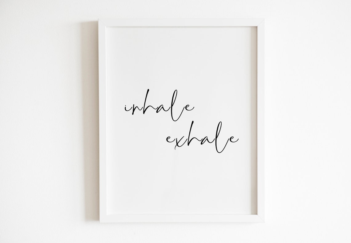 Inhale Exhale Calm Script Typography Yoga Mindfulness Quote Poster