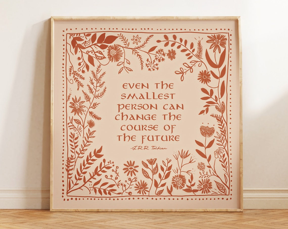 Lord Of The Rings Nursery Art Even The Smallest Person Flower Wall Art For Girls Room Square Floral Print