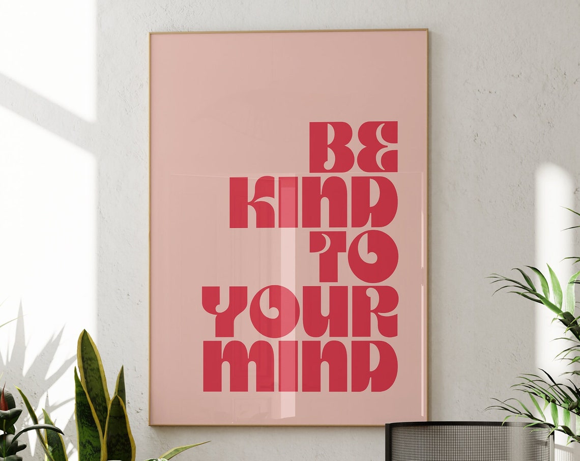 Be Kind to Your Mind Pink Retro Typography Poster Positive Decor - Image 2