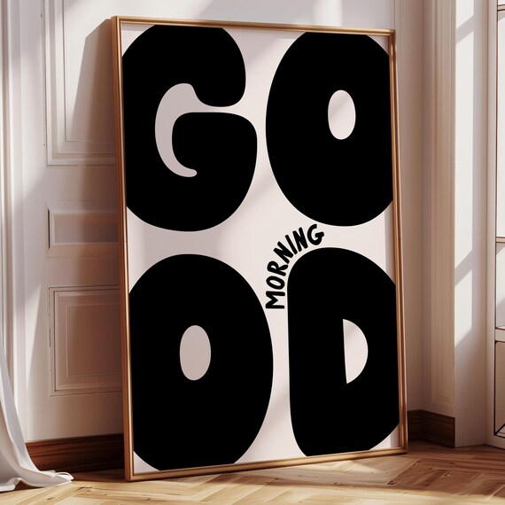 Good Morning Print Retro Black Poster Funky Preppy Positive Art Bold Bedroom Dorm Decor Cool Apartment Above Bed