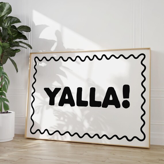 Yalla Art Print Neutral Minimalist Arabic Words Black And White Apartment Poster Dorm Room Decor Cool Living