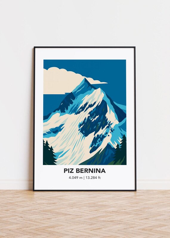 Piz Bernina 4049m Snowy Alpine Summit Pine Forest Travel Poster