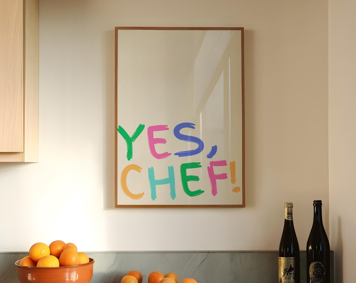 Yes Chef Aesthetic Kitchen Decor, Modern Cooking Art