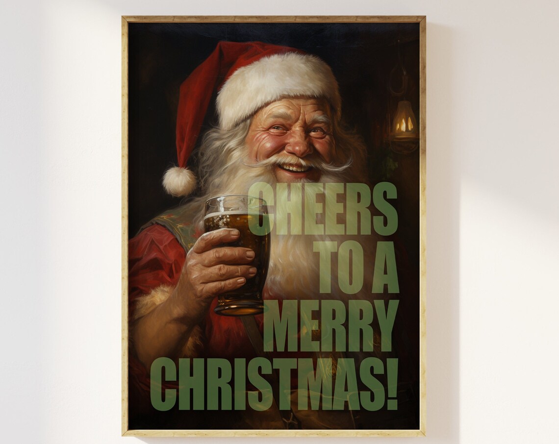 Cheers To A Merry Christmas Santa Claus Beer Funny Vintage Poster