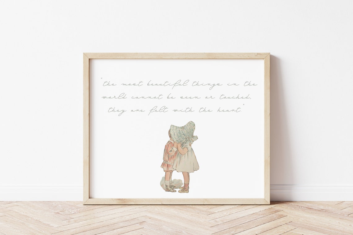 The Most Beautiful Things Vintage Heartfelt Quote Nursery Print