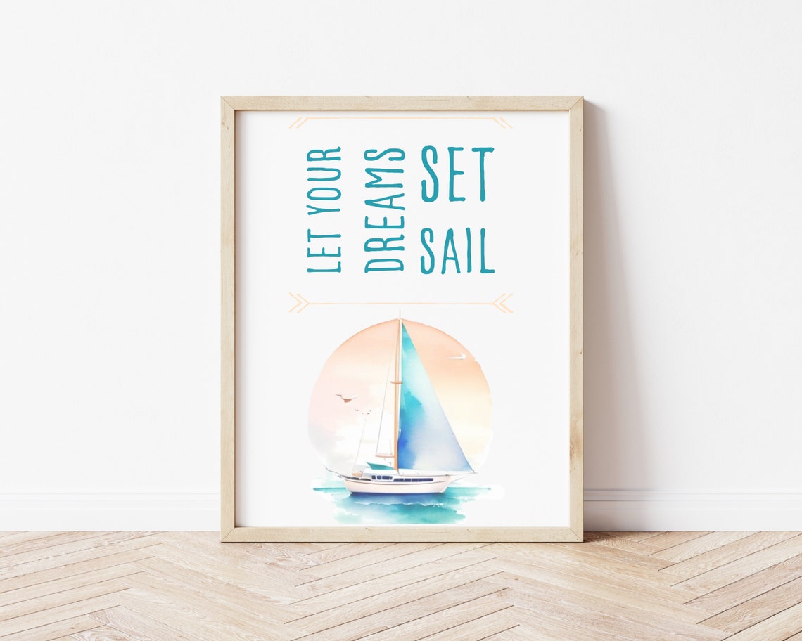 Let Your Dreams Set Sail Watercolor Sailboat Nursery Coastal Print