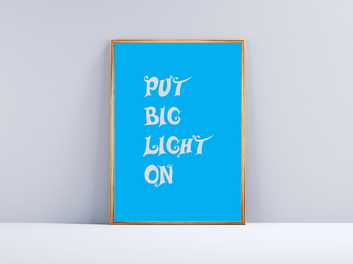 Put Big Light On Funny British Quote Minimalist Typography Poster - Image 2