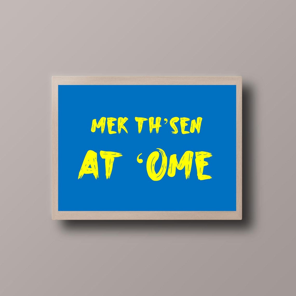 Yorkshire Dialect Mek Th Sen At Ome Bold Yellow Typography Poster - Image 2