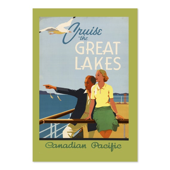 Cruise The Great Lakes 1930s Vintage Style Canadian Travel Poster Classic Collection Art Print For Gifts And Wall Art Dco