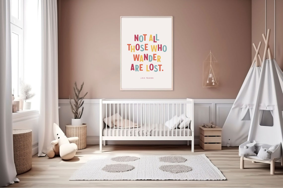 J R R Tolkien Not All Those Who Wander Are Lost Quote Nursery Poster - Image 4