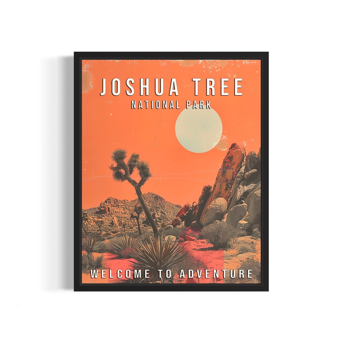 Joshua Tree National Park Sunset Welcome To Adventure Travel Poster